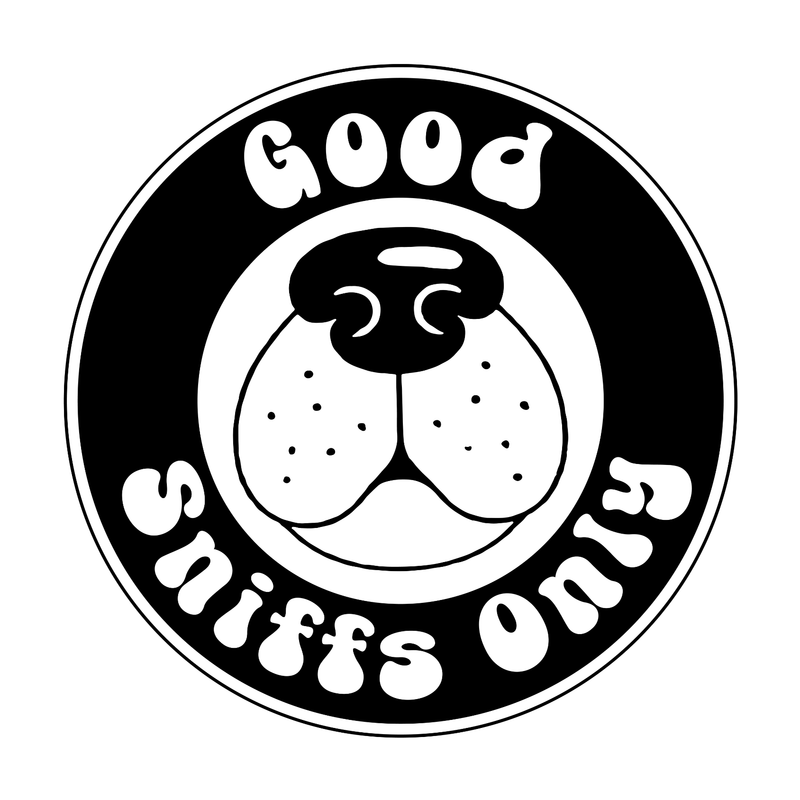 Good Sniffs Only